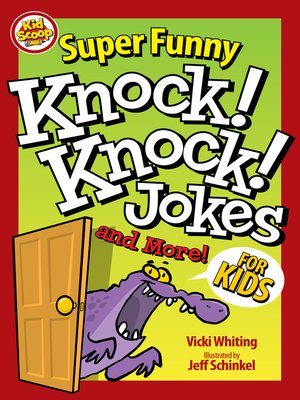 cover image of Super Funny Knock-Knock Jokes and More for Kids